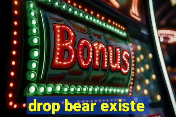 drop bear existe